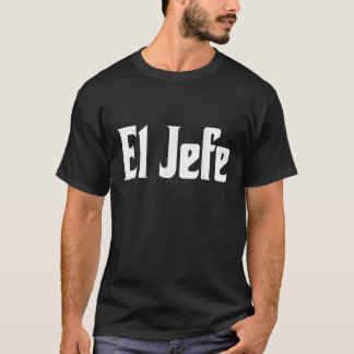 T-shirt El Jefe Le Cool espagnol Latin Design Appelez-moi