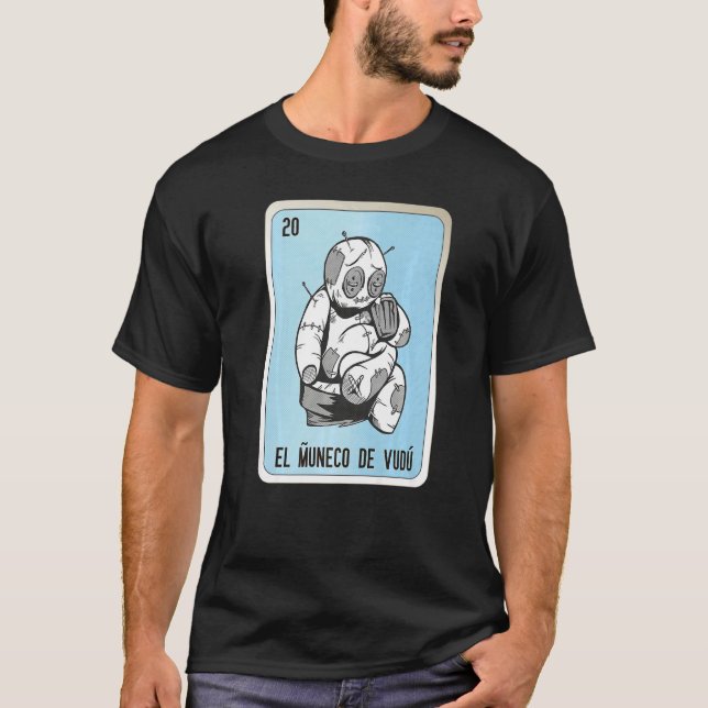 T-shirt El Muneco De Vudu Mexican Slang Lottery Bingo Card (Devant)