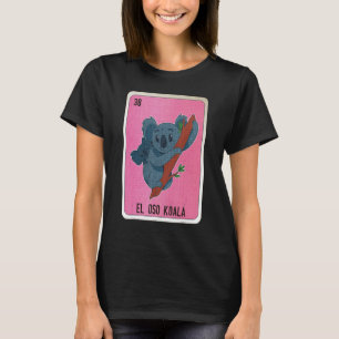 T-shirt El Oso Koala Mexicaine Slang Loterie Cartes de Bin