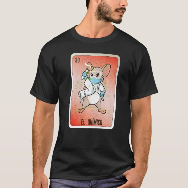 T-shirt El Químico Mexican Slang Lottery Bingo Cards   (Devant)