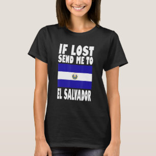 T-shirt El Salvador Drapeau Design Si perdu envoyez-moi à