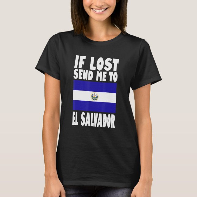T-shirt El Salvador Drapeau Design Si perdu envoyez-moi à  (Devant)