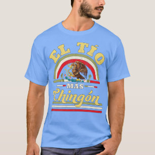 T-shirt El Tio Mas Chingon Uncle Drapeau Mexicain