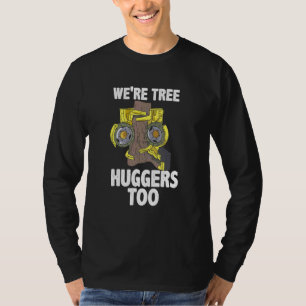 T-shirt élagueur pour émondeur d'arbre Nous sommes aussi d