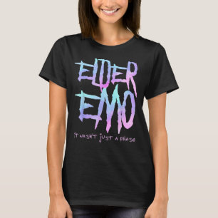 T-shirt Elder Emo. Ce n'était pas juste une phase - Drôle 