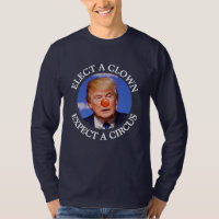 Électez un clown, attendez-vous à une chemise anti