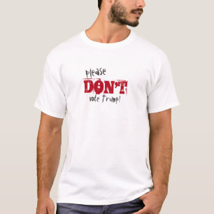 T-shirt Election 2016 Ne votez pas Trump coutume Texte