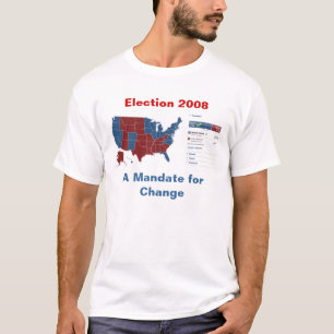 T-shirt électoral de la carte 2008 : Un mandat