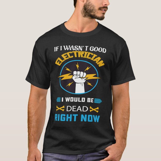 T-shirt Electrician Light Bulb Electricity Electrical Engi (Devant)