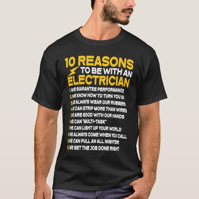 T-shirt Électricien 10 Raisons d'être avec un électricien (Devant)