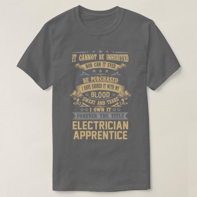T-shirt Électricien Apprentice Pour Toujours Le Titre Offr (Design devant)