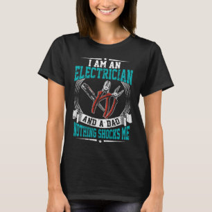 T-shirt Electricien et papa rien ne me choque Lineman Circ