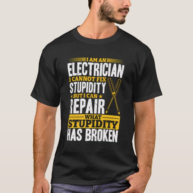 T-shirt Electricien - Ich Repariere Était Dummheit Kaputt  (Devant)