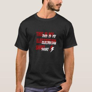 T-shirt Électricien Ironique Dire Artisan Tension Électric