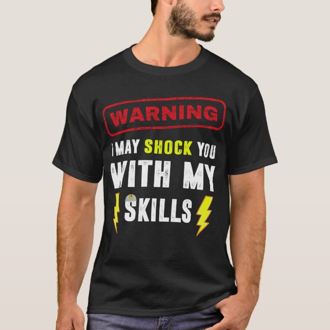T-shirt Electricien plaisante Funny Humour électrique Sarc (Devant)
