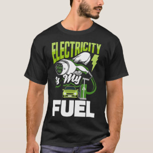 T-shirt Électricité est ma batterie de carburant Véhicule