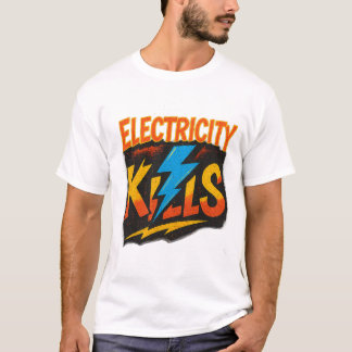 T-shirt Electricity Kills Bold Graffiti Design