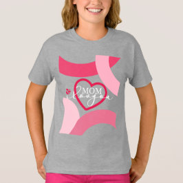 T-shirt Elegant design texte Maman I Love You With Heart