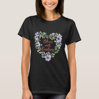 T-shirt Elegant Floral Heart - Bloom with Kindness Spring 