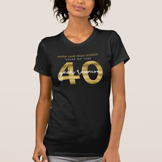 T-shirt Elégante Faux Gold Classe 40 Année Réunion (Devant)