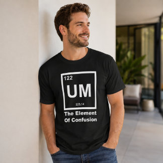 T-shirt Élément de confusion, conception de citation scien