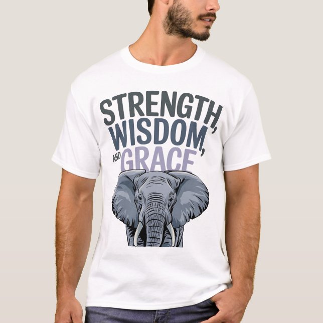 T-shirt Eléphant 'Force, Sagesse, Grace' Art (Devant)