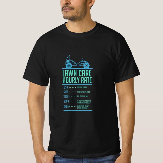 T-shirt Élevage de pelouse - Soins de pelouse Taux horaire (Devant)