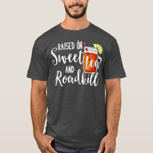 T-shirt Élevé sur le thé sucré Roadkill chasse pour la nou