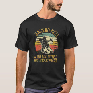 T-shirt Élever L'Enfer Avec Les Hippies Et Les Cowboys T F
