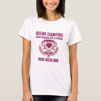 T-shirt Élever Les Champions Un Jeu À La Fois Soccer Maman