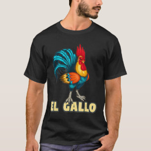 T-shirt Éleveur de poulets El Gallo Coq