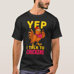 T-shirt Éleveur de poulets volaille poussins ouais je parl