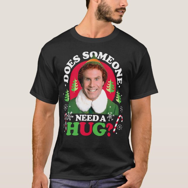 T-shirt Elf - Quelqu'Un A-T-Il Besoin D'Un Accrochage ? (Devant)