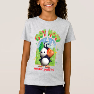 T-Shirt Elf the Movie   Pas maintenant Arctic Puffin!