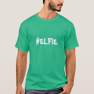 T-SHIRT #ELFIE