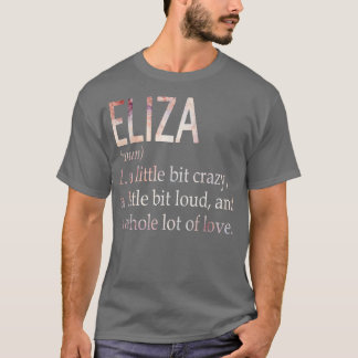 T-shirt Eliza Nom de la fille Définition