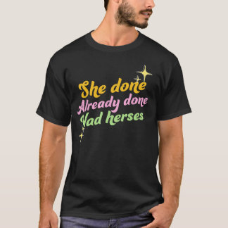 T-shirt Elle A Déjà Fait Avait Des Herses, Drag Race, Drag