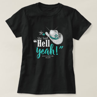 T-shirt Elle a dit 'Hell Yeah' Chapeau de Cowgirl Sarcelle