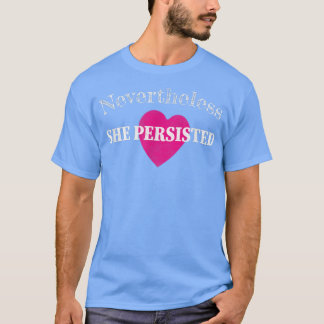 T-shirt Elle A Néanmoins Persisté Le Féminisme Filles Empo