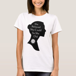 T-shirt elle croyait qu'elle pouvait donc elle l'a fait