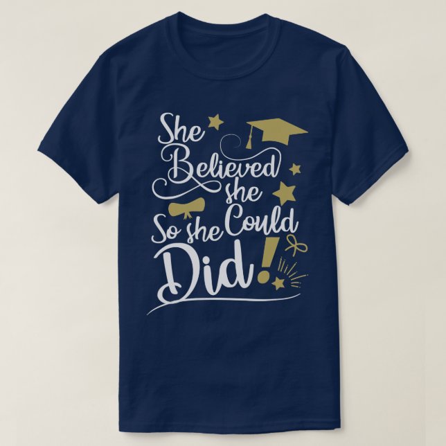 T-shirt Elle Croyait Qu'Elle Pouvait Faire La Diplôme Ladi (Design devant)