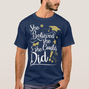 T-shirt Elle Croyait Qu'Elle Pouvait Faire La Diplôme Ladi