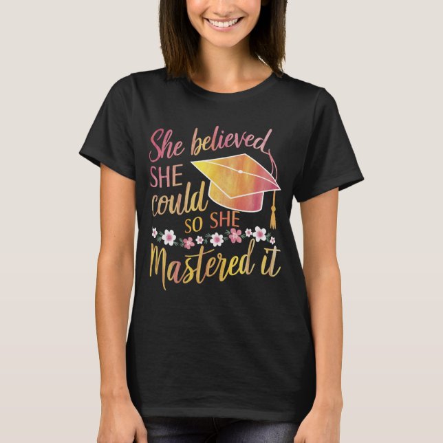 T-shirt Elle Croyait Qu'Elle Pouvait Le Maîtriser. (Devant)