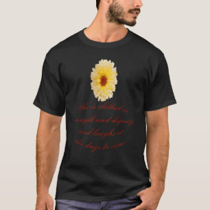 T-shirt Elle Est Habillée De Force Et De Proverbes Dignita