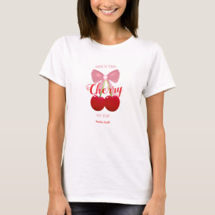 T-shirt Elle est la cerise sur le dessus Cadeau de demoise