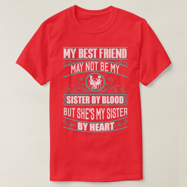 T-shirt Elle Est Mon Sang Coeur Soeur (Design devant)