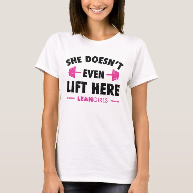 T-shirt Elle ne monte même pas ici Lean Girls (Devant)