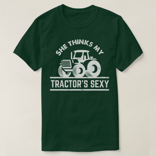 T-shirt Elle Pense Que Mes Tracteurs Sexy Funny Farmer Cad (Design devant)