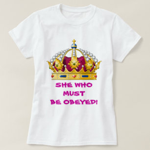 T-shirt Elle qui doit être obéie