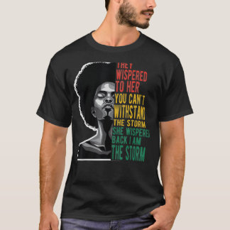 T-shirt Elle S'Est Réveillée Je Suis La Tempête Africaine